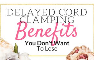 Delayed Cord Clamping Benefits You Don’t Want To Lose