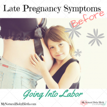 Late Pregnancy Symptoms Before Going Into Labor (1)