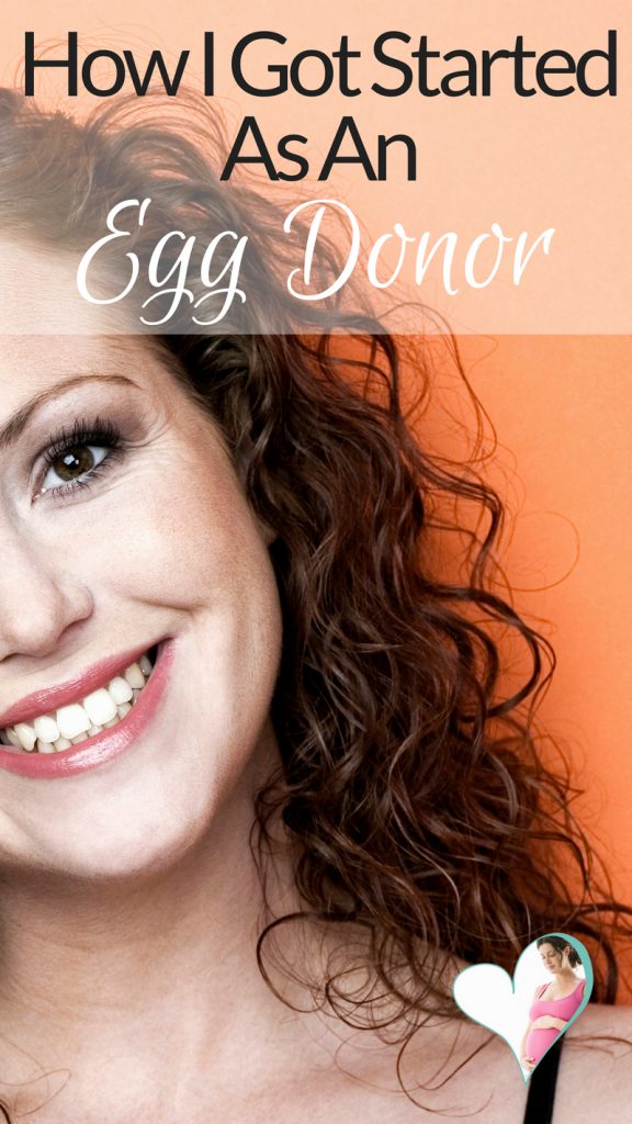 How I Got Started As An Egg Donor